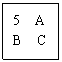 ı: 5 A
B C
