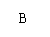 ı: B