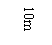 ı: 10m