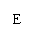 ı: E
