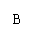 ı: B