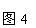 ı: ͼ4 