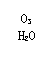 ı: O3
H2O
