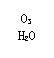 ı: O3
H2O
