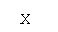 ı: X