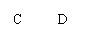 ı: C D